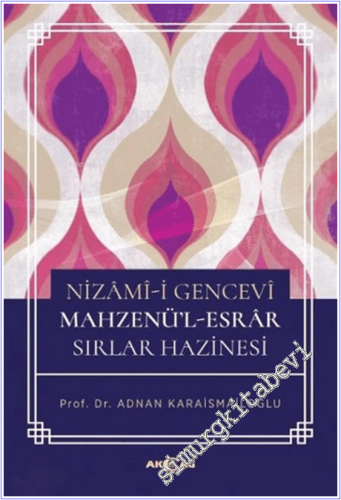 Nizami-i Gencevi Mahzenü-l - Esrar Sırlar Hazinesi - 2026