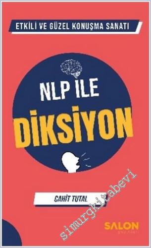 NLP ile Diksiyon : Etkili ve Güzel Konuşma Sanatı -        2025