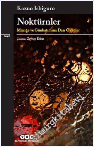 Noktürnler: Müziğe ve Günbatımına Dair Öyküler -        2025