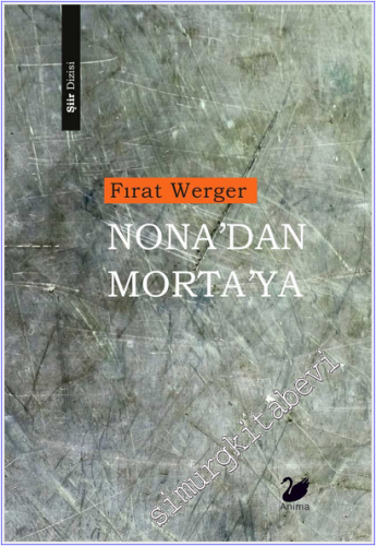 Nona'dan Morta'ya -
