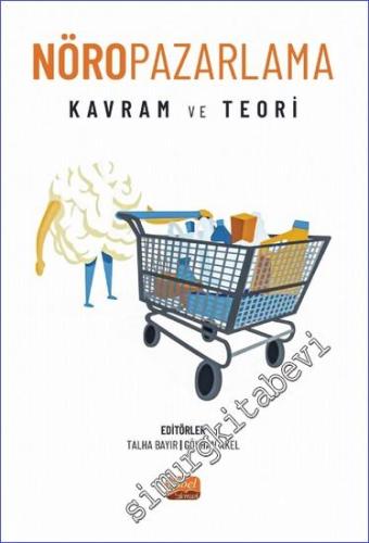 Nöropazarlama : Kavram ve Teori -        2022