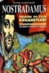 Nostradamus Gelecek 50 Yılın Kehanetleri - İslam'ın Avrupa'yı İşgali