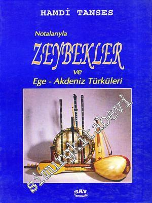 Notalarıyla Zeybekler ve Ege Akdeniz Türküleri -        1997