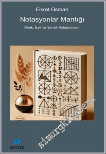 Notasyonlar Mantığı : Önek İçek ve Sonek Notasyonları -        2025