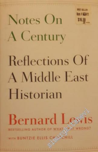 Notes on a Century: Reflections of A Middle East Historian