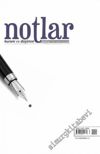 Notlar Kuram ve Düşünce Dergisi - Sayı: 1    1  Kış