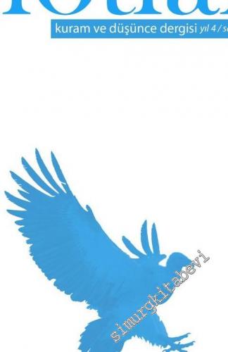 Notlar Kuram ve Düşünce Dergisi -  Sayı: 11    Yıl: 4