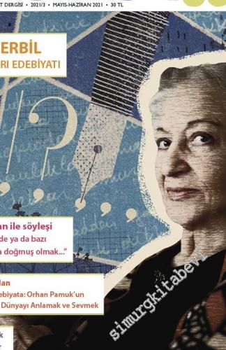 Notos Öykü: İki Aylık Edebiyat Dergisi - Dosya: Leyla Erbil - Sayı: 86      Mayıs - Haziran