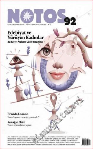 Notos Öykü: İki Aylık Edebiyat Dergisi - Edebiyat ve Yürüyen Kadınlar - Sayı: 92      Haziran 2022