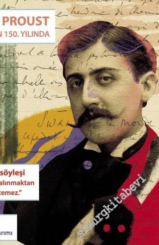 Notos Öykü: İki Aylık Edebiyat Dergisi - Marcel Proust Doğumunun 150. Yılında - Sayı: 88       Eylül - Ekim