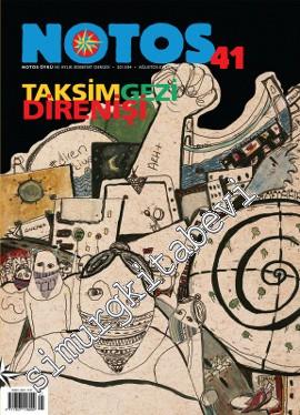 Notos Öykü: İki Aylık Edebiyat Dergisi - Taksim ve Gezi Direnişi Sayısı - Sayı: 41      Ağustos - Eylül