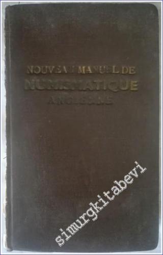 Nouveau Manuel de Numismatique Ancienne - Encyclopédie Roret - 1929