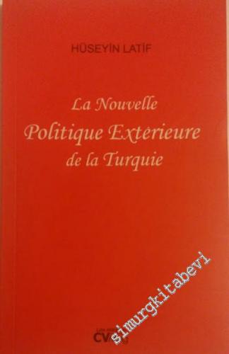 Nouvelle Politique Extérieure de la Turquie -