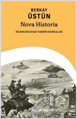 Nova Historia: Bilimkurgudaki Tarihin Harikaları -        2025