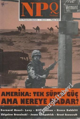NPQ Türkiye - New Perspectives Quarterly - Dosya: Amerika: Tek Süper G