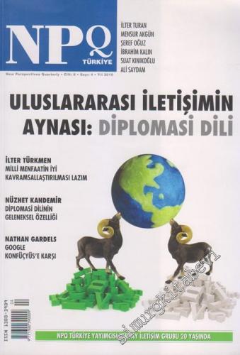 NPQ Türkiye - New Perspectives Quarterly - Dosya: Uluslararası İletişi