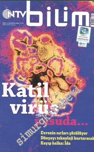 NTV Bilim Dergisi - Katil Virüs Pusuda  - Sayı 4, Haziran 2009