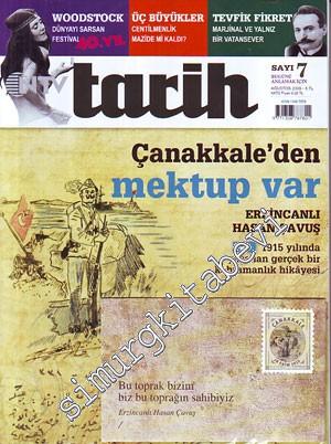 NTV Tarih Dergisi - Çanakkale'den Mektup Var - Sayı: 7      Ağustos