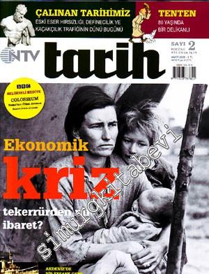 NTV Tarih Dergisi - Ekonomik Kriz Tekerrürden mi İbaret? - Sayı: 2 Mar