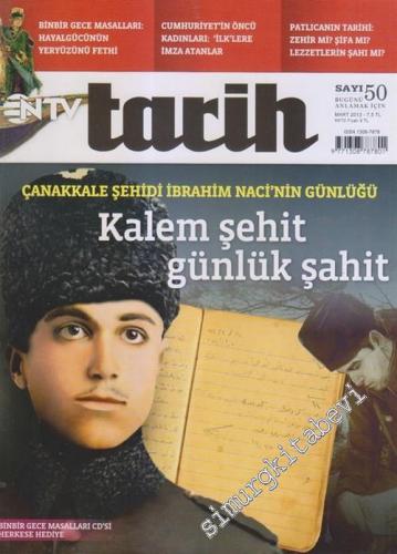 NTV Tarih Dergisi : Kalem Şehit Günlük Şahit : Çanakkale Şehidi İbrahi