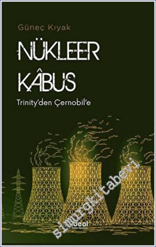 Nükleer Kabus - Trinity'den Çernobil'e - 2023