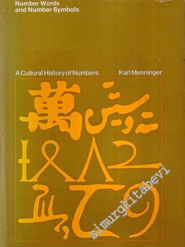 Number Words And Number Symbols; A Cultural History Of Numbers
