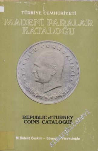 NÜMİSMATİK - Türkiye Cumhuriyeti Madeni Paralar Kataloğu = Republic of Turkey Coins Catalogue EK 1: 1981 -        1977