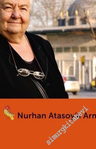 Nurhan Atasoy'a Armağan -        2014