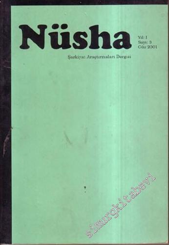 Nüsha Şarkiyat Araştırmaları Dergisi - Yıl: 1, Sayı: 3, Güz 2001       2001