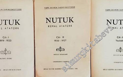 Nutuk, 3 Cilt TAKIM: 1919 - 1920 / 1920 - 1927 / Vesikalar -        1969