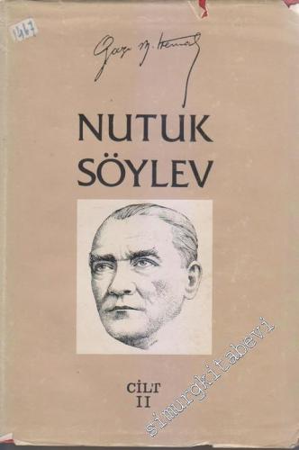 Nutuk - Söylev. Cilt 2, 1920-1927 -        1984