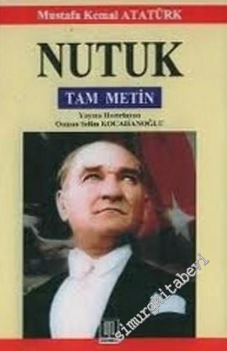 Nutuk (Söylev) - Tam Metin - -        2003