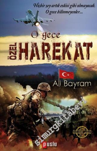 O Gece Özel Harekat - PÖH -