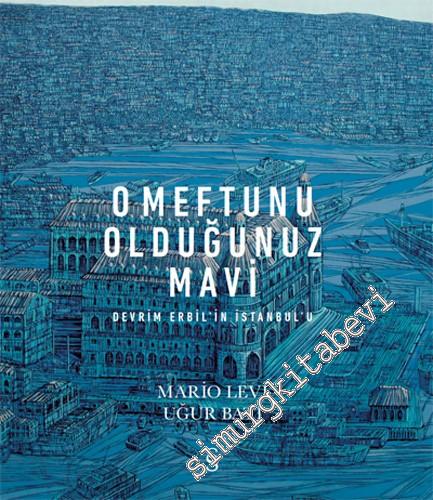 O Meftunu Olduğunuz Mavi -        2019