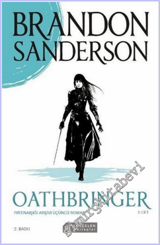 Oathbringer - Fırtınaışığı Arşivi - Üçüncü Roman - 2. Cilt -