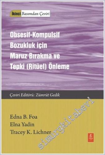 Obsesif-Kompulsif Bozukluk İçin Maruz Bırakma ve Tepki (Ritüel) Önleme -        2025