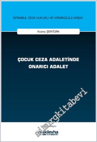 Çocuk Ceza Adaletinde Onarıcı Adalet -        2024