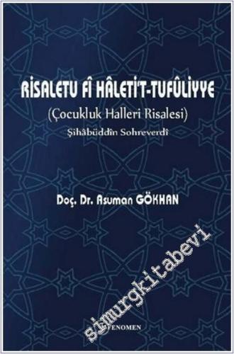 Çocukluk Halleri Risalesi Risaletu Fi Haleti't-Tufuliyye -        2025