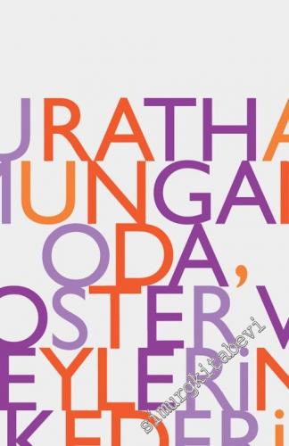 Oda, Poster ve Şeylerin Kederi -        2017