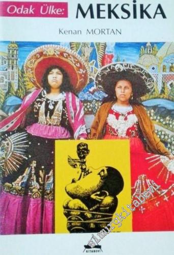 Odak Ülke: Meksika
