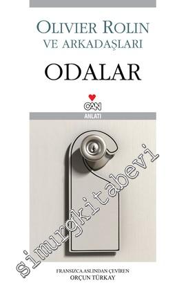 Odalar: Olivier Rolin ve Arkadaşları -