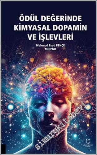 Ödül Değerinde Kimyasal Dopamin ve İşlevleri -        2024