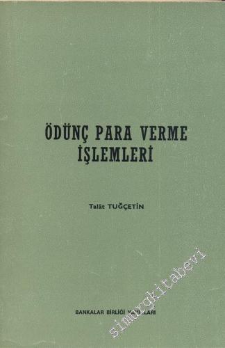 Ödünç Para Verme İşlemleri -