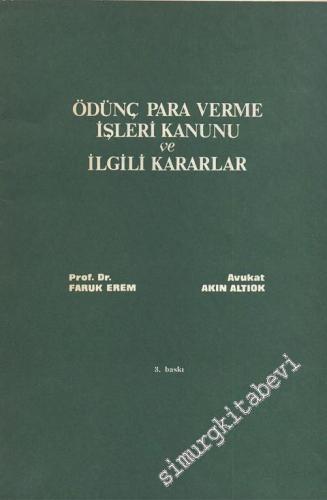 Ödünç Para Verme İşleri Kanunu ve İlgili Kararlar -