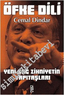 Öfke Dili: Yeni Sağ Zihniyetin Yapıtaşları -