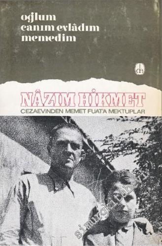 Oğlum Canım Evladım Memedim: Cezaevinden Memet Fuat'a Mektuplar -        1968