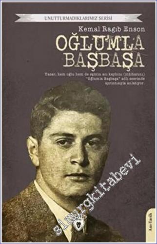 Oğlumla Başbaşa Unutturmadıklarımız Serisi -        2023
