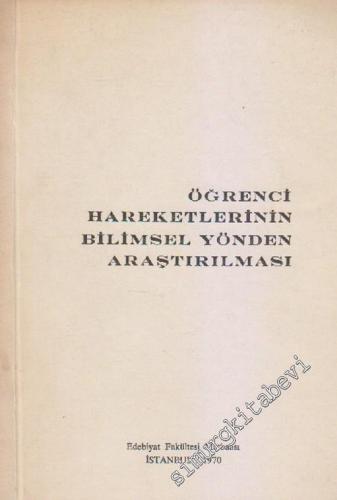 Öğrenci Hareketlerinin Bilimsel Yönden Araştırılması -        1970