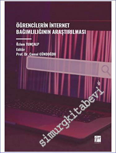 Öğrencilerin İnternet Bağımlılığının Araştırılması -        2023