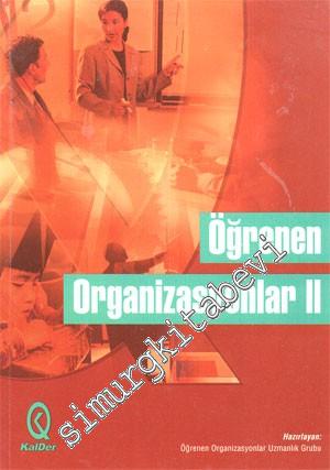 Öğrenen Organizasyonlar 2 -